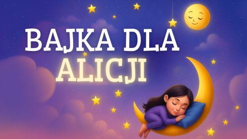 BAJKA DLA ALICJI.png