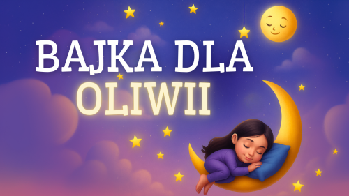 BAJKA DLA OLIWII.png