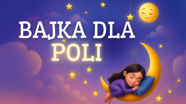 BAJKA DLA POLI.png